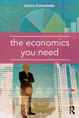 Enrico Colombatto - The Economics You Need