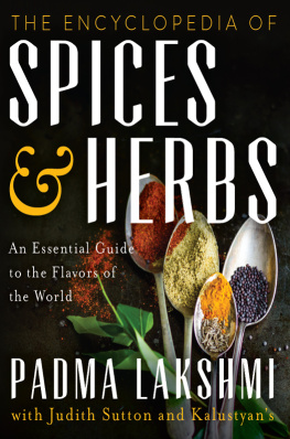 Padma Lakshmi - The Encyclopedia of Spices and Herbs