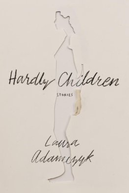 Laura Adamczyk - Hardly Children