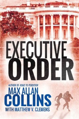 Max Collins - Executive Order