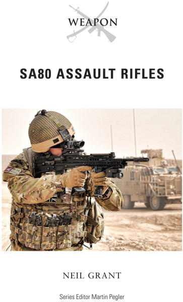 INTRODUCTION The SA80 is among the most controversial small arms adopted by a - photo 1