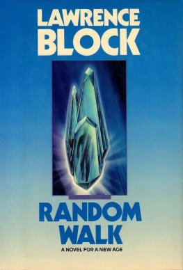 Lourens Blok - Random Walk: A Novel for a New Age