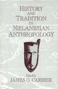 title History and Tradition in Melanesian Anthropology Studies in - photo 1