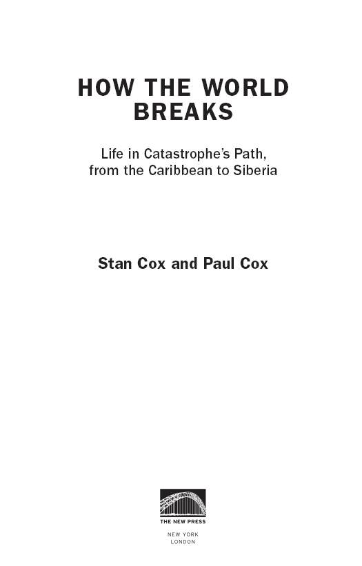 2016 by Stan Cox and Paul Cox All rights reserved No part of this book may be - photo 3