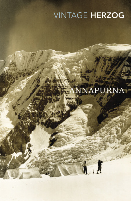 Maurice Herzog Annapurna: The First Conquest of an 8,000-Meter Peak