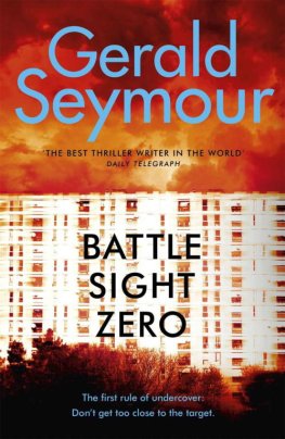 Gerald Seymour - Battle Sight Zero