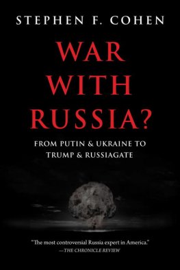 Stiven Koen - War with Russia?: From Putin and Ukraine to Trump and Russiagate