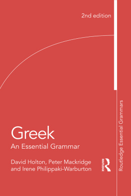 David Holton - Greek: An Essential Grammar