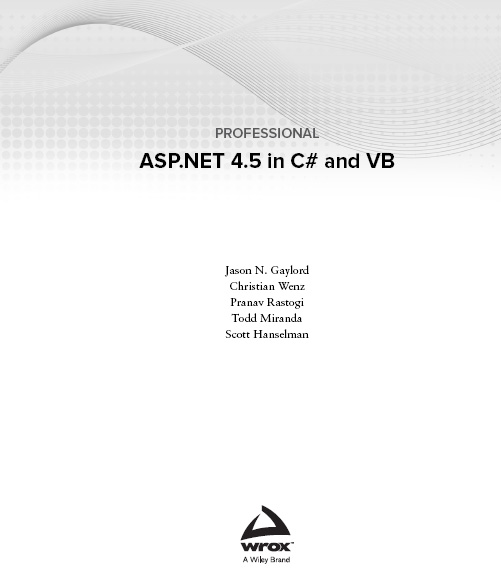 Professional ASPNET 45 in C and VB Published by John Wiley Sons Inc - photo 2