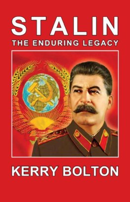 Kerri Bolton - Stalin: The Enduring Legacy