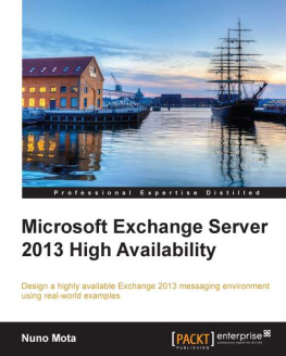 Mota - Microsoft exchange server 2013 high availability