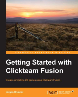 Brunner Getting started with Clickteam Fusion