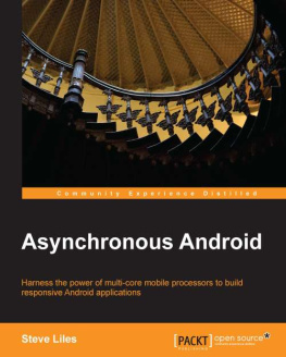 Liles - Asynchronous Android