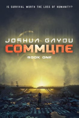 Joshua Gayou Commune: Book One