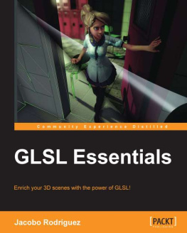 Rodríguez GLSL essentials: enrich your 3D scenes with the power of GLSL!
