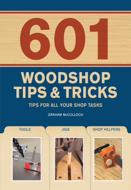 McCulloch - 601 woodshop tips & tricks