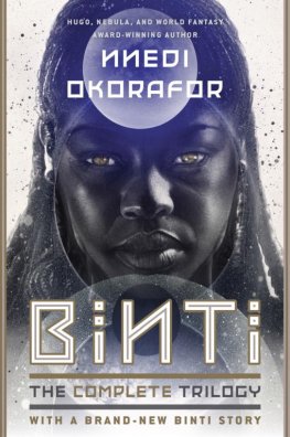 Nnedi Okorafor Binti: The Complete Trilogy