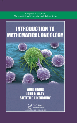 Yang Kuang - Introduction to Mathematical Oncology