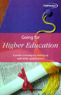 title Going for Higher Education A Guide to Moving On Moving Up With - photo 1