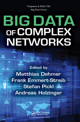 Dehmer Matthias - Big data of complex networks