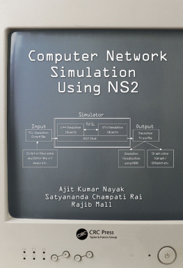 Ajit Kumar Nayak Satyananda Champati Rai Computer Network Simulation Using NS2