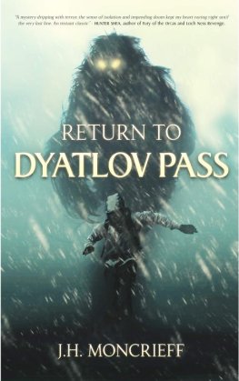 J Moncrieff Return to Dyatlov Pass