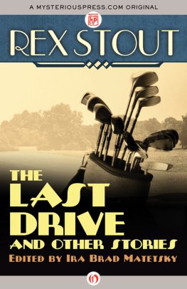 Reks Staut - The Last Drive and Other Stories