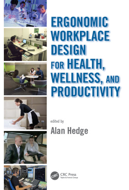 Hedge Ergonomic workplace design for health, wellness, and productivity