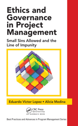 Lopez Eduardo Victor Ethics and Governance in Project Management: Small Sins Allowed and the Line of Impunity