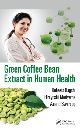 Bagchi Debasis Green coffee bean extract in human health