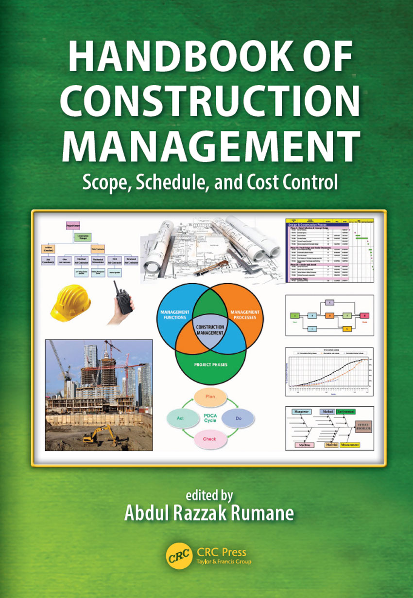 HANDBOOK OF CONSTRUCTION MANAGEMENT Scope Schedule and Cost Control - photo 1