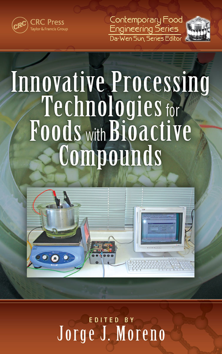 Innovative Processing Technologies for Foods with Bioactive Compounds - photo 1