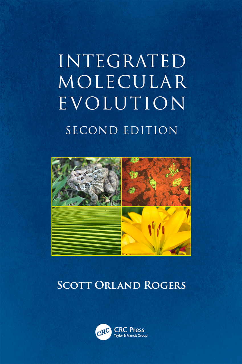 INTEGRATED MOLECULAR EVOLUTION SECOND EDITION INTEGRATED MOLECULAR EVOLUTION - photo 1