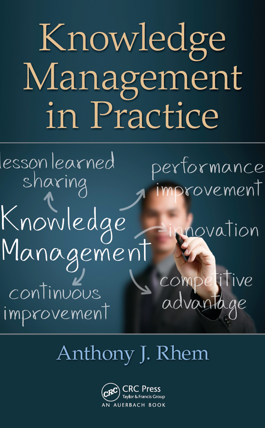 Knowledge Management in Practice Knowledge Management in Practice Anthony J - photo 1