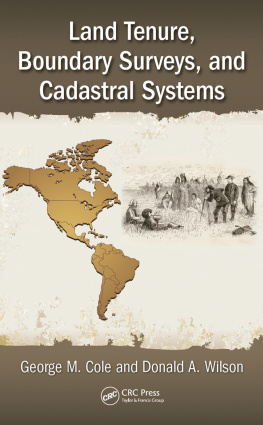 George M. Cole - Land Tenure, Boundary Surveys, and Cadastral Systems