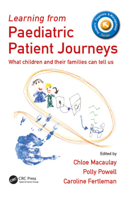 Fertleman Caroline - Learning from paediatric patient journeys: what children and their families can tell us