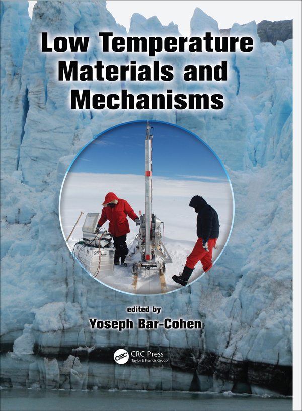 Low Temperature Materials and Mechanisms edited by Yoseph Bar-Cohen - photo 1