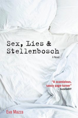 Eva Mazza - Sex, Lies & Stellenbosch