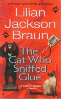 Lilian Braun The Cat Who Sniffed Glue