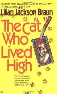 Lilian Braun - The Cat Who Lived High