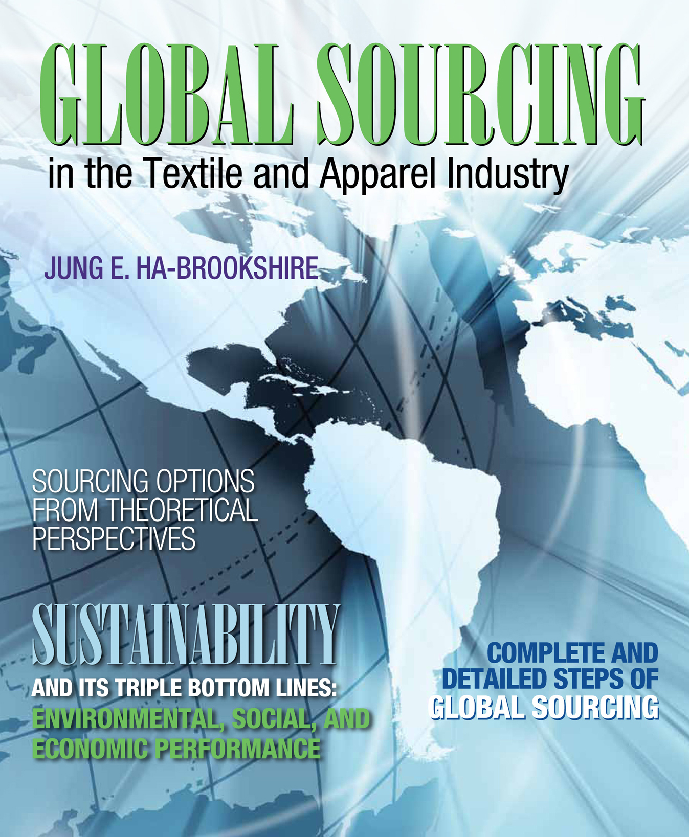 Global Sourcing in the Textile and Apparel Industry Jung E Ha-Brookshire - photo 1