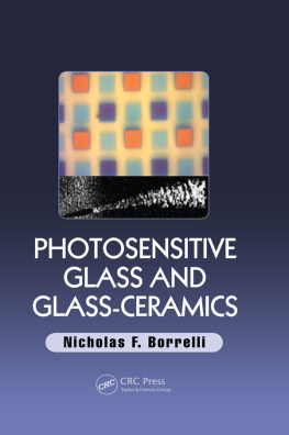 Borrelli Photosensitive glass and glass-ceramics