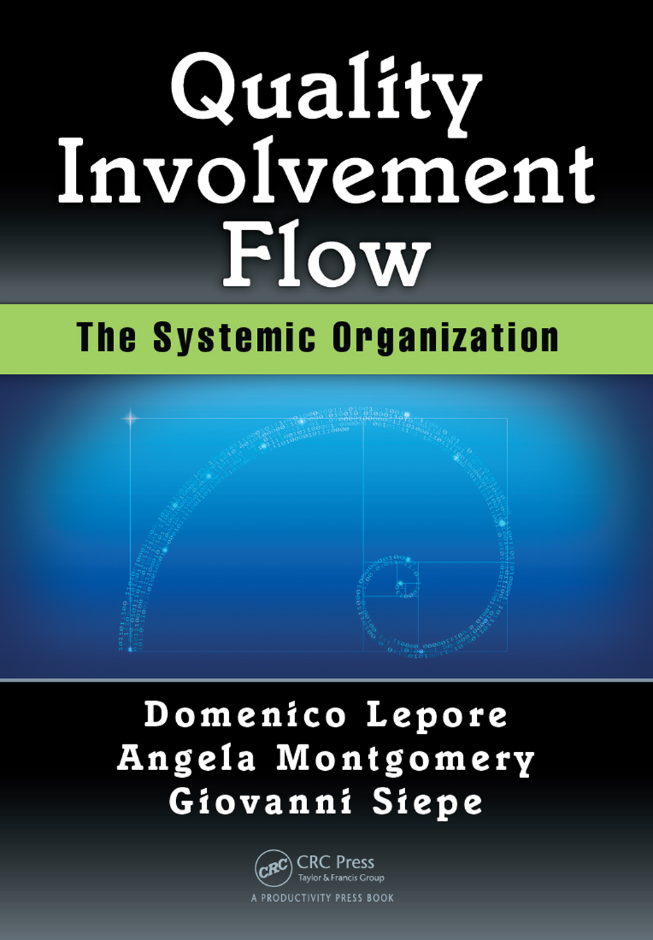 Quality Involvement Flow The Systemic Organization Quality Involvement Flow - photo 1