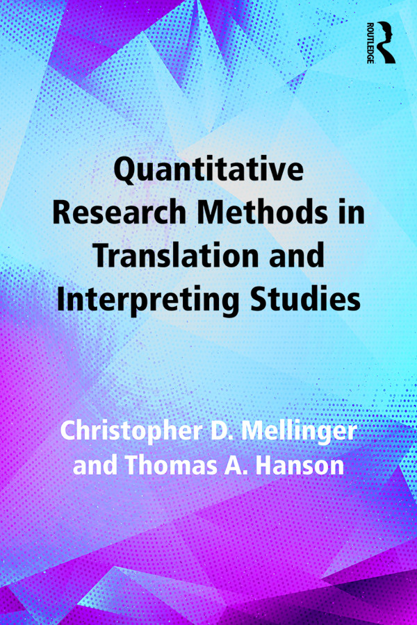 Quantitative Research Methods in Translation and Interpreting Studies - photo 1