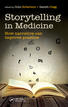 Clegg Gareth Storytelling in medicine: how narrative can improve practice