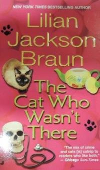 Lilian Braun - The Cat Who Wasn't There