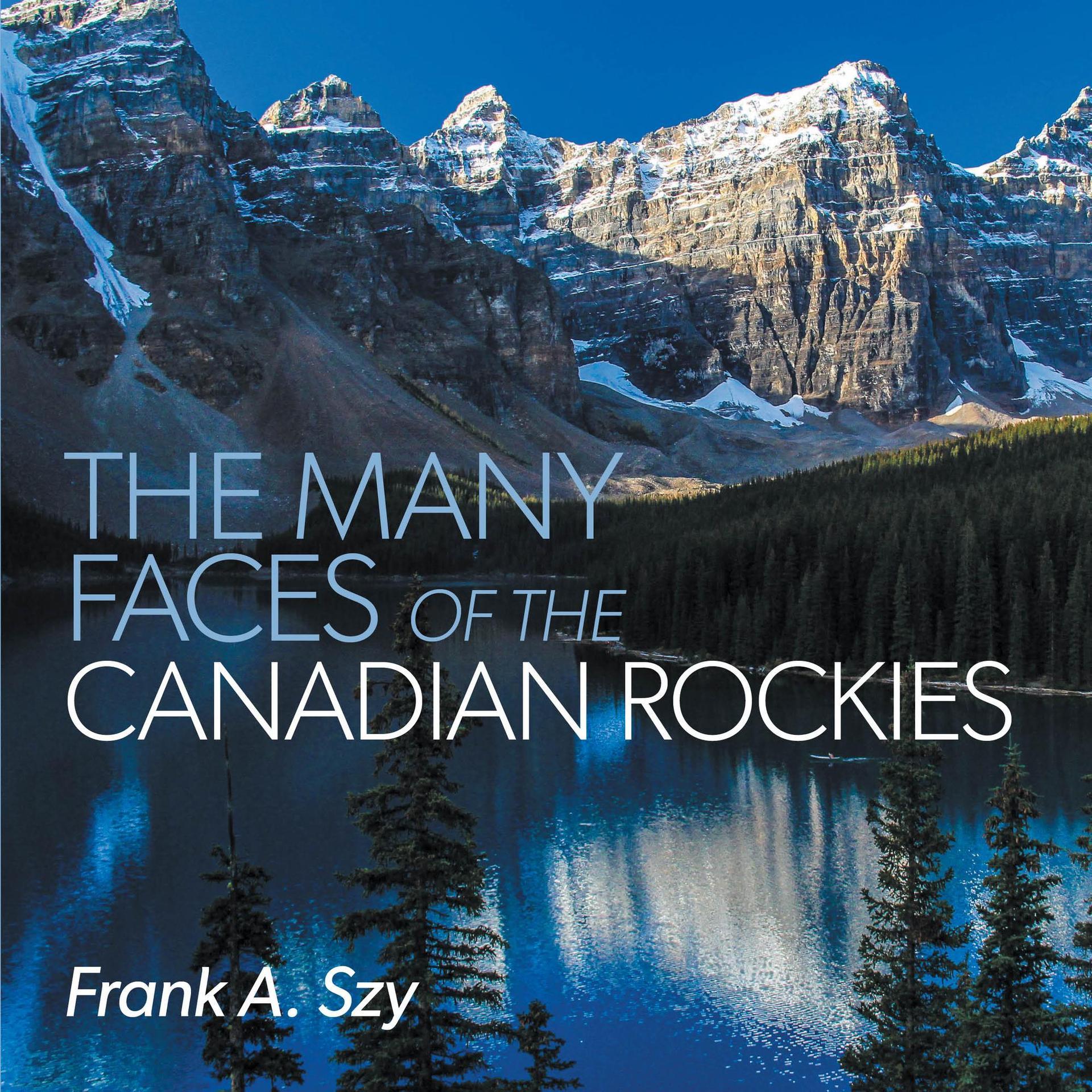 The Many Faces of the Canadian Rockies - photo 1