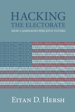 Eitan D. Hersh - Hacking the Electorate: How Campaigns Perceive Voters