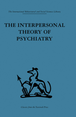 Harry Stack Sullivan - The Interpersonal Theory of Psychiatry