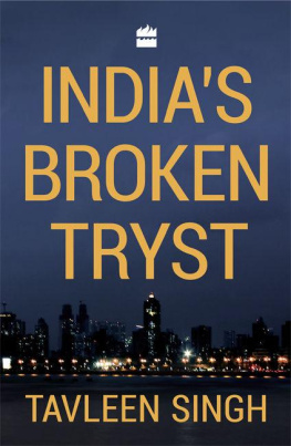 Tavleen Singh India’s Broken Tryst